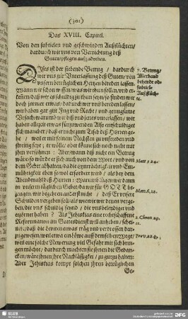 Das XVIII. Capitel. Von den subtielen unnd geschwinden Außflüchten, dardurch wir uns von Verrichtung deß Guten, pflegen außzudrehen