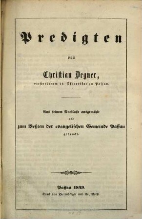 Predigten : aus seinem Nachlasse ausgewählt und zum Besten der evangelischen Gemeinde Passau gedruckt