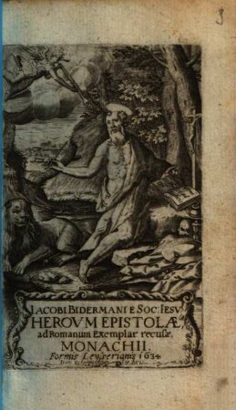 Iacobi Bidermani E Soc. Iesu Heroum Epistolae
