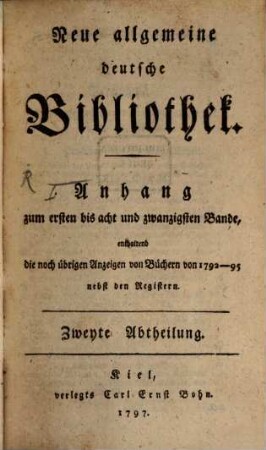 Neue allgemeine deutsche Bibliothek. 1/28,2. 1792/95 (1797)