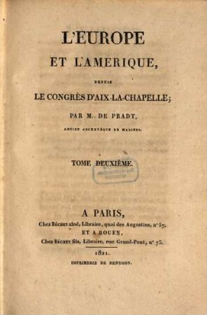 L' Europe et l'Amérique depuis le Congrès d'Aix-la-Chapelle, 2