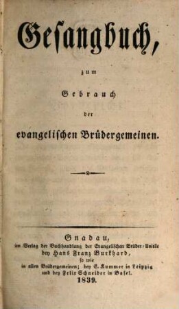 Gesangbuch zum Gebrauch der evangelischen Brüdergemeinen
