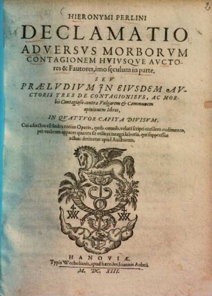 Declamatio adversus morborum contagionem huiusque auctores et fautores ...