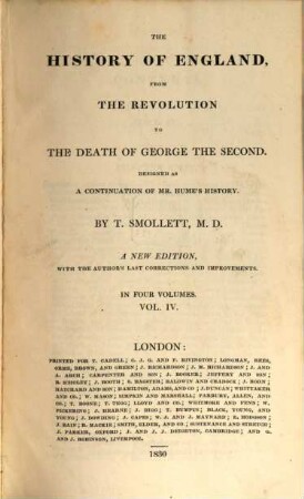 The history of England, from the revolution to the death of George the second : designed as a continuation of Mr. Humes History ; in four volumes. 4