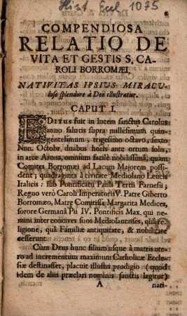Sancti Caroli Borromæi S.R.E. Cardinalis, Archiepiscopi Mediolanensis. Vita, Res gestæ, & Miracula