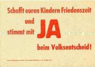 Handzettel mit Losung zum Volksentscheid über die Enteignung der Nazi- und Kriegsverbrecher