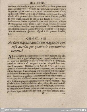 QUAEST. XIII. An ferro magneti attrito vis magnetica concessa accedat per qualitatis communicatonem?