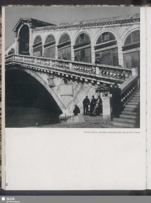 Ponte di Rialto, die Marmorbrücke über den großen Kanal