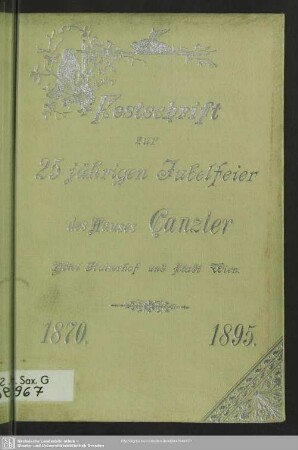 Festschrift zur 25jährigen Jubelfeier des Hauses Canzler : Hotel Kaiserhof und Stadt Wien