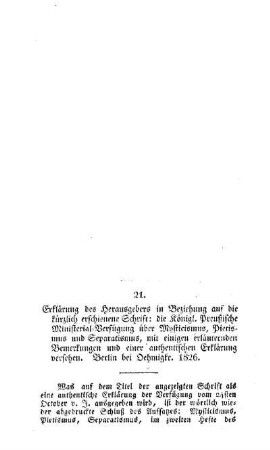 Erklärung des Herausgebers in Beziehung auf die kürzlich erschienene Schrift : die königl. Preußische Ministerial-Verfügung über Mysticismus, Pietismus und Seperatismus, mit einigen erläuternden Bemerkungen und einer authentischen Erklärung versehen