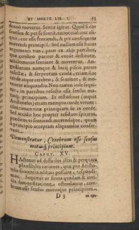 Demonstratur, Cerebrum esse sensus motusq[ue] principium. Caput XV.