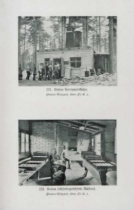 221. Unsere Kompanieküche. 222. Unsere selbsteingerichtete Bäckerei.