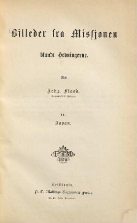 Billeder fra Missjonen blandt Hedningerne Ved Johs. Flood, 2