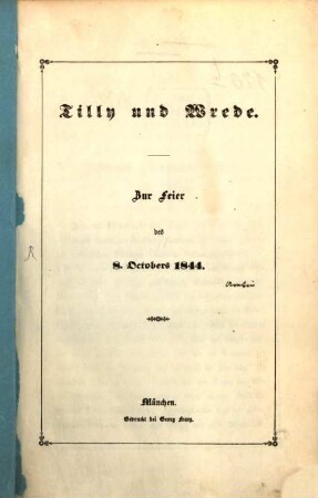 Tilly und Wrede : Zur Feier des 8. Octobers 1844