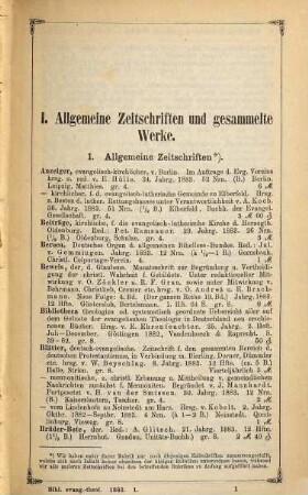 Bibliotheca theologica : oder vierteljährliche systematische Bibliographie aller auf dem Gebiete der (wissenschaftlichen) evangelischen Theologie in Deutschland u. d. Auslande neu erschienenen Schriften und wichtigen Zeitschriften-Aufsätze. 36. 1883, H. 1 - 2