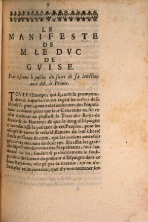 Le Manifeste De Monseigneur Le Dvc De Gvise, Touchant les particularitez de son emprisonnement. & les raisons de sa jonction auec M. le Prince