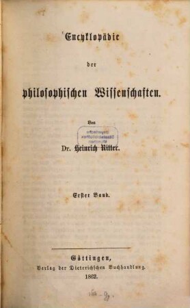 Encyklopädie der philosophischen Wissenschaften. 1