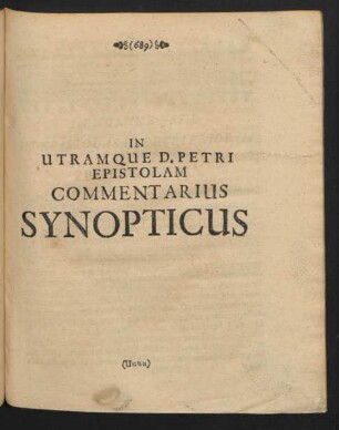 In Utramque D. Petri Epistolam Commentarius Synopticus.