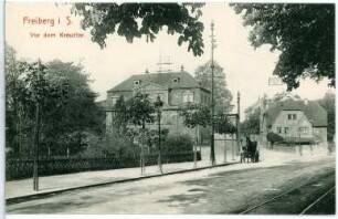 Freiberg. Vor dem Kreuztor