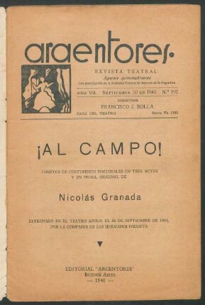 1940019200: ¡Al campo! : comedia de costumbres nacionales en tres actos y en prosa