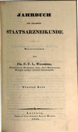 Jahrbuch der gesammten Staatsarzneikunde. 5, 5. 1839