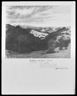 Blick über die Berge / Wörnsmühler Strahlenlandschaft