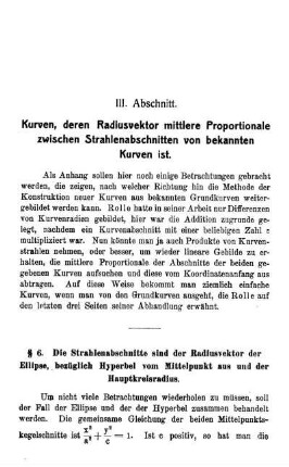 3. Abschnitt - Kurven, deren Radiusvektor mittlere Proportionale zwischen Strahlenschnitten von bekannten Kurven ist.