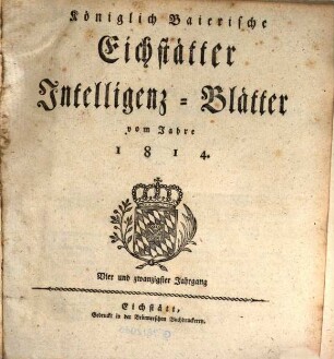Königlich-Baierisches Intelligenzblatt für den Ober-Donaukreis. 1814 = Jg. 24