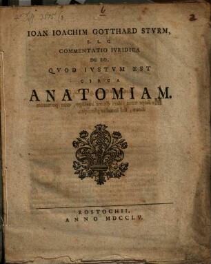 Commentatio iuridica de eo, quod iustum est circa anatomiam