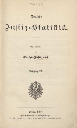 3.1887: Deutsche Justiz-Statistik