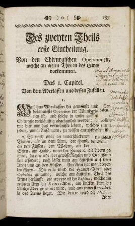 Des zweyten Theils erste Eintheilung. Von den Chirurgischen Operationen, welche an vielen Theilen des Leibes vorkommen.
