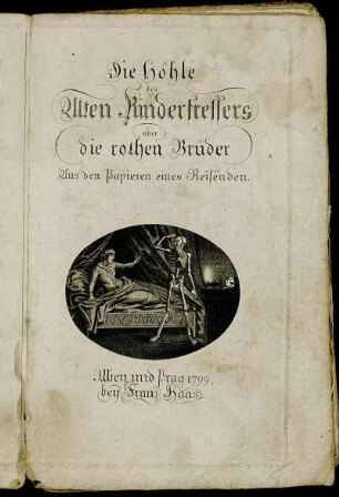 Die Höhle des Alten Kinderfressers oder die rothen Brüder : Aus den Papieren eines Reisenden
