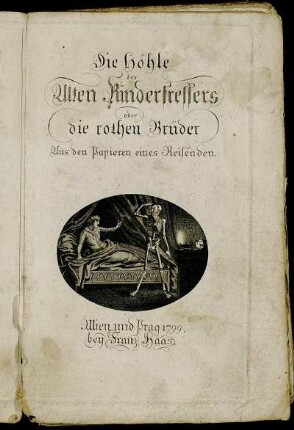 Die Höhle des Alten Kinderfressers oder die rothen Brüder : Aus den Papieren eines Reisenden
