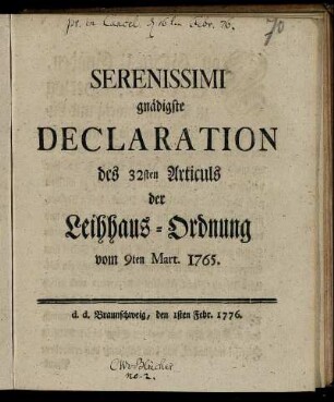 Serenissimi gnädigste Declaration des 32sten Articuls der Leihhaus-Ordnung vom 9ten Mart. 1765