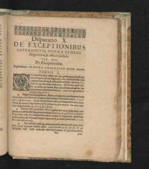 Disputatio X. De Exceptionibus Interdictis, Poena Temere litigantium, & officio iudicis. Respondente Ioanne Friderico Coch ...