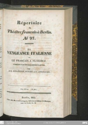 La vengeance italienne ou le français à Florence : comédie-vaudeville en deux actes
