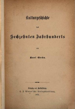 Kulturgeschichte des sechzehnten Jahrhunderts