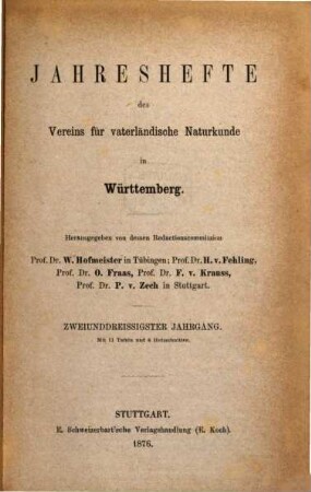 Jahreshefte des Vereins für Vaterländische Naturkunde in Württemberg : zugl. Jahrbuch d. Staatlichen Museums für Naturkunde in Stuttgart. 32. 1876