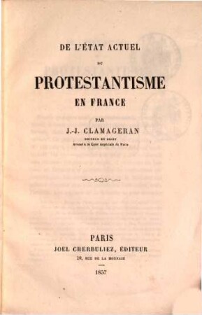 De l'état actuel du protestantisme en France