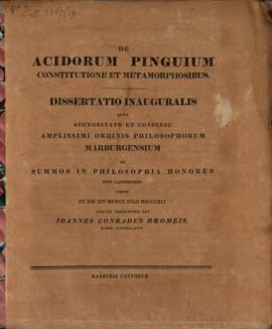 De acidorum pinguium constitutione et metamorphosibus : Diss. inaug.