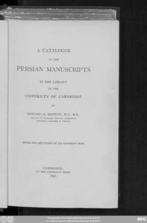 A catalogue of the Persian manuscripts in the library of the University of Cambridge