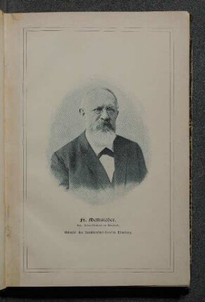 Fr. Methsieder, Kgl. Kreisschulrat in Ansbach. Gründer des Bezirkslehrer-Vereins Nürnberg. [Porträt]