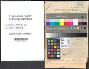 Entnazifizierung Wilhelm Scheiffarth , geb. 04.01.1891 (Inspektor)