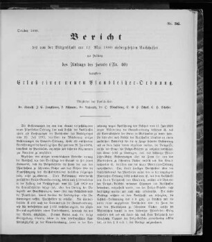 Nr. 36. Bericht des von der Bürgerschaft am 12. Mai 1880 niedergesetzten Ausschusses zur Prüfung des Antrags des Senats (Nr. 40) betreffend Erlaß einer neuen Pfandleiher=Ordnung. October 1880.