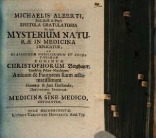 Epistola gratulatoria in qua mysterium naturae in medicina explicatur
