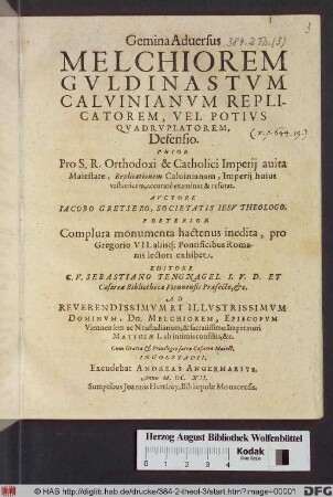 Gemina Aduersus Melchiorem Gvldinastvm Calvinianvm Replicatorem, Vel Potivs Qvadrvplatorem, Defensio