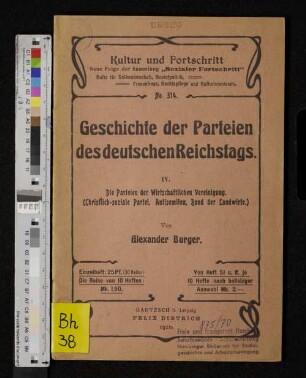 4: Die Parteien der wirtschaftlichen Vereinigung : (Christlich-soziale Partei, Antisemiten, Bund der Landwirte)