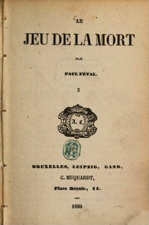 Le jeu de la mort : Par Paul Féval, 3