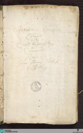 Tragico-Comedia genant Die Liebes Verzweiffelung - Cod. Durlach 119