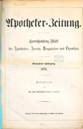 Apotheker-Zeitung : Correspondenz-Blatt für Apotheker, Aerzte, Droguisten und Chemiker. 14. 1879